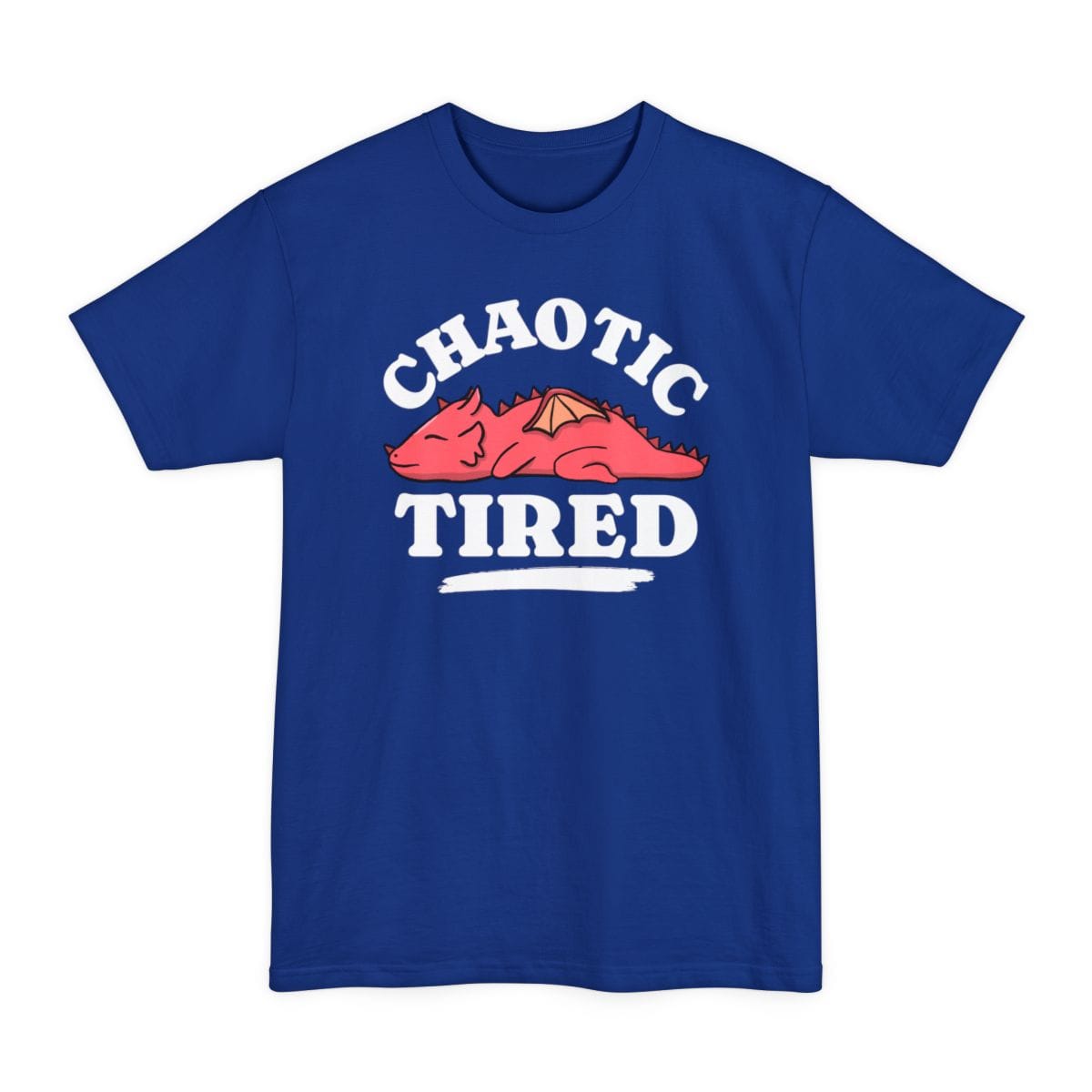 Alignment: Chaotic Tired Tall T-Shirt