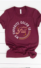 My Favorite Color is Fall PLUS Graphic Tee T-Shirt
