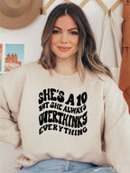 Wavy She's a 10 but she always overthinks everything Sweatshirt