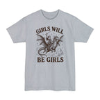 Girls Will Be Girls Riding Dragon Tall T-Shirt
