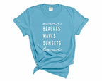 More Beaches Waves Sunsets Love Softstyle Tee