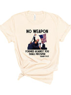 No Weapon Formed Against You Trump Graphic Tee
