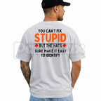 You Can't Fix Stupid But The Hats Make It Easy Graphic T-Shirt – Funny Sarcastic Quote Unisex Cotton Shirt