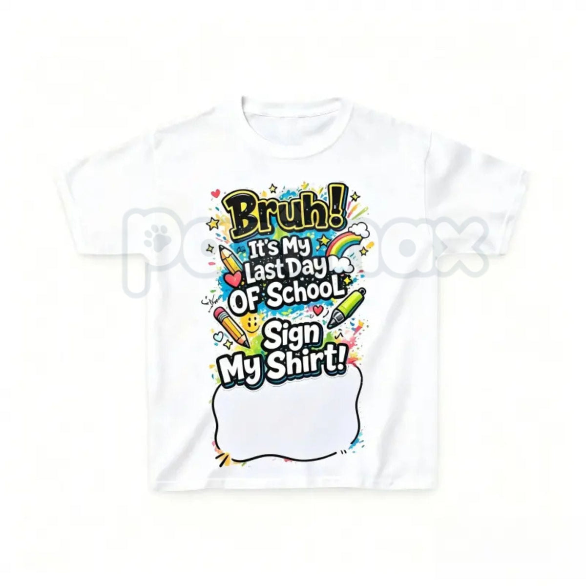 "Sign My Shirt" Last Day of School T-Shirt – Kids Autograph Year-End Tee