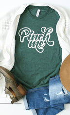 Vintage Pinch Me Graphic Tee T-Shirt