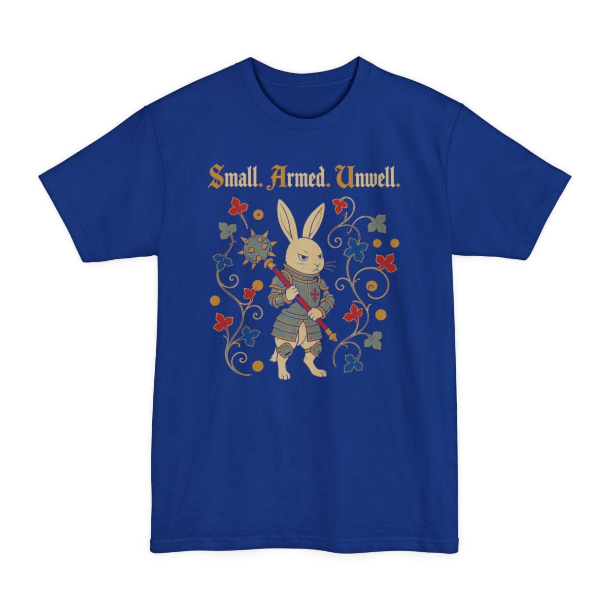 Small Armed Unwell Tall T-Shirt