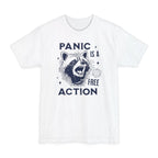Panic Is A Free Action Tall T-Shirt