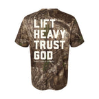 Lift Heavy. Trust God. - Realtree Premium Camo Tee