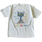 If You Want To Be Cool Just Be Yourself Pete Cat T-Shirt – Groovy Positive Quote Cartoon Graphic Tee, Unisex Cotton Shirt