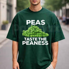 Peas Taste The Peaness T Shirt – Funny Vegetable Food Pun Tee, Sarcastic Dirty Joke Unisex Classic Cotton Gag Gift Shirt