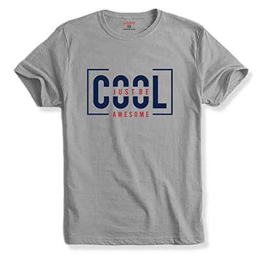 ADRO Just Be Cool Design Printed T-Shirts for Men & Women (RNR-S35-JBA-GR_Grey_XL)