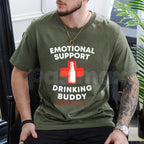 Funny "Emotional Support Drinking Buddy" T-Shirt – Sarcastic Bar Novelty Quote Graphic Tee