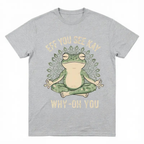 "Eff You See Kay" Frog Meditation T-Shirt