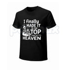 I Finally Made It To The Top Graphic T-Shirt – Skeleton Heaven Dark Humor Coffee Quote Unisex Cotton Shirt