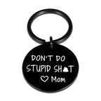 Dont Do Stupi St Keychain Poop Funny Birthday Gifts for Son Daughter Teenagers from Mom Sarcasm Gift for Teens Boy Girl Graduati