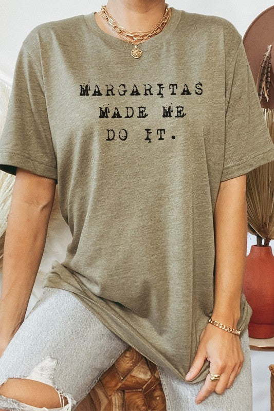 Margaritas Made Me Do It Party Graphic Tee T-Shirt