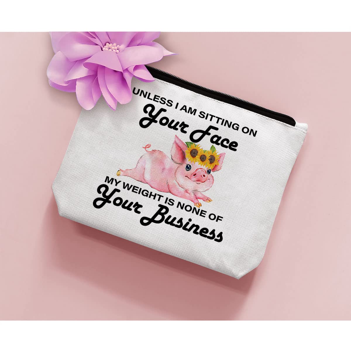 Pig Gifts for Pig Lovers, Cute Pigs Gifts for Women,Sarcastic Funny Pig Makeup Bag, Unless I Am Sitting on Your Face