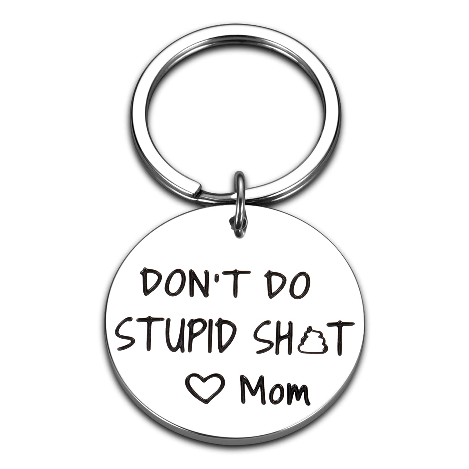 Dont Do Stupi St Keychain Poop Emoji Funny Birthday Gifts for Son Daughter Teenagers from Mom Sarcasm Gift for Teens Boy Girl Gr