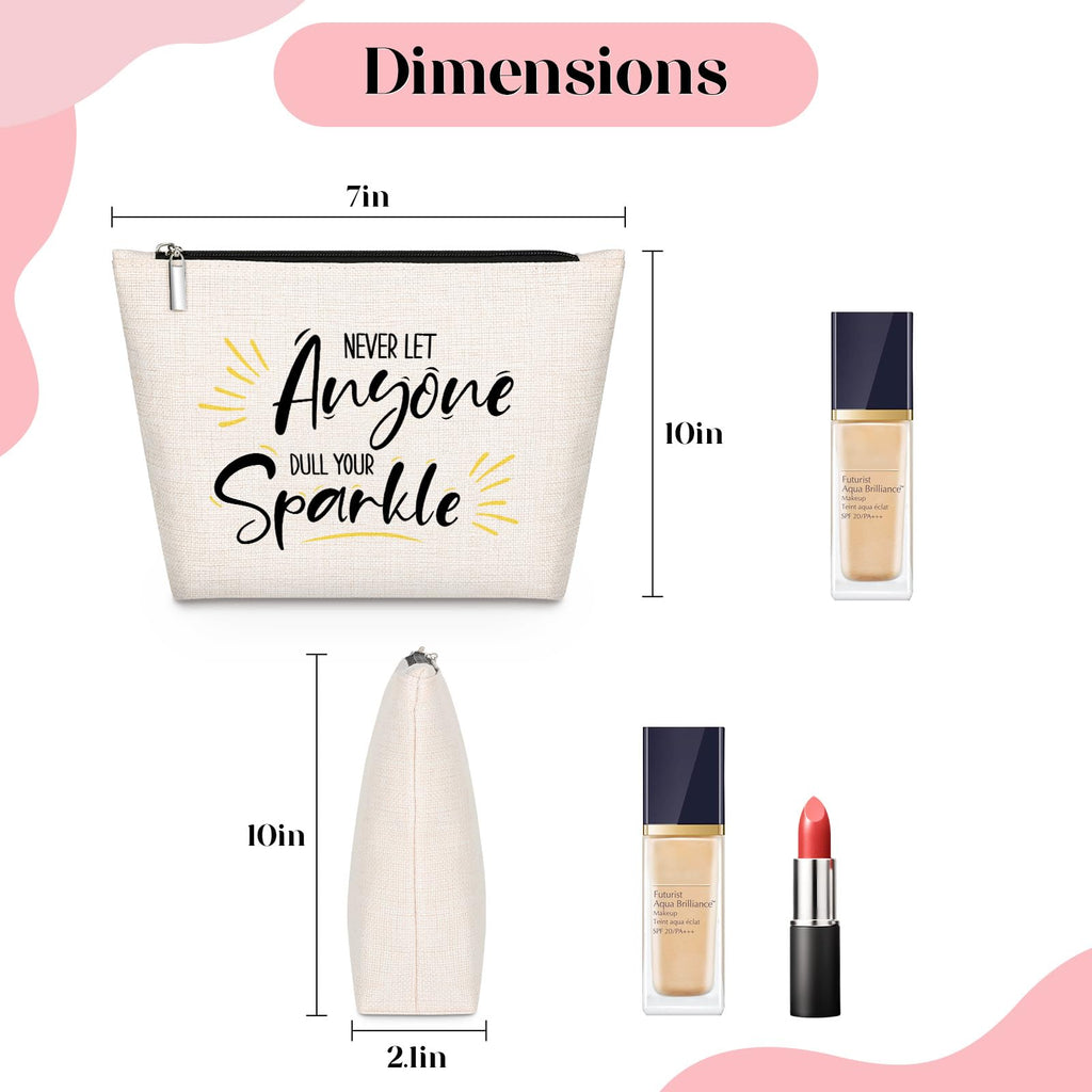 Inspirational Quote Gift for Women -Birthday Graduation Gift for Best Friend Sister -Makeup Bag Gift -Never Let Anyone Dull Your