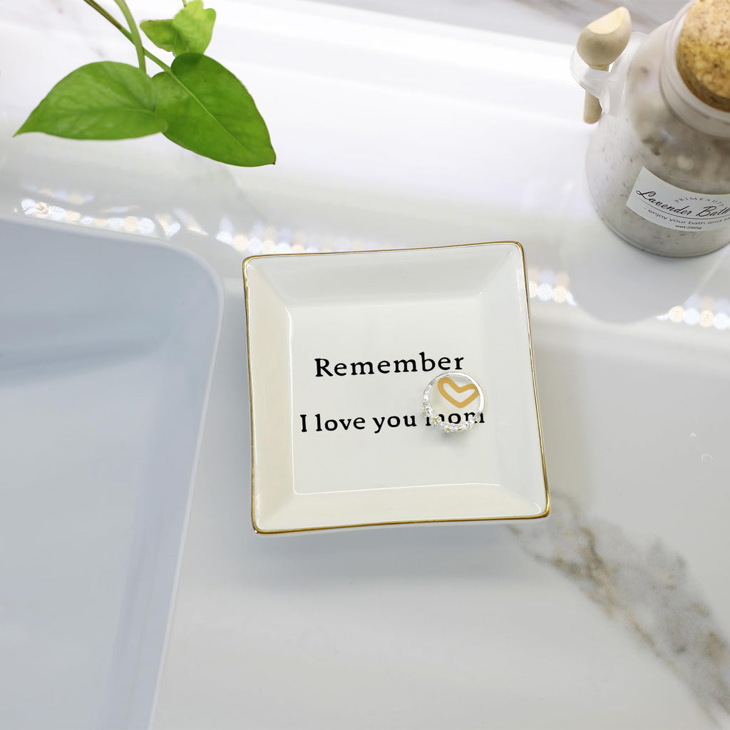 HOME SMILE Ceramic Ring Dish Jewelry Tray - Remember I Love You Mom - Birthday, Mother's Day, Valentine's Day and Christmas Gift