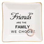HOME SMILE Birthday Christmas Funny Gifts for Best Friend-Ceramic Ring Dish Jewelry Tray-Friends are Family We Choose
