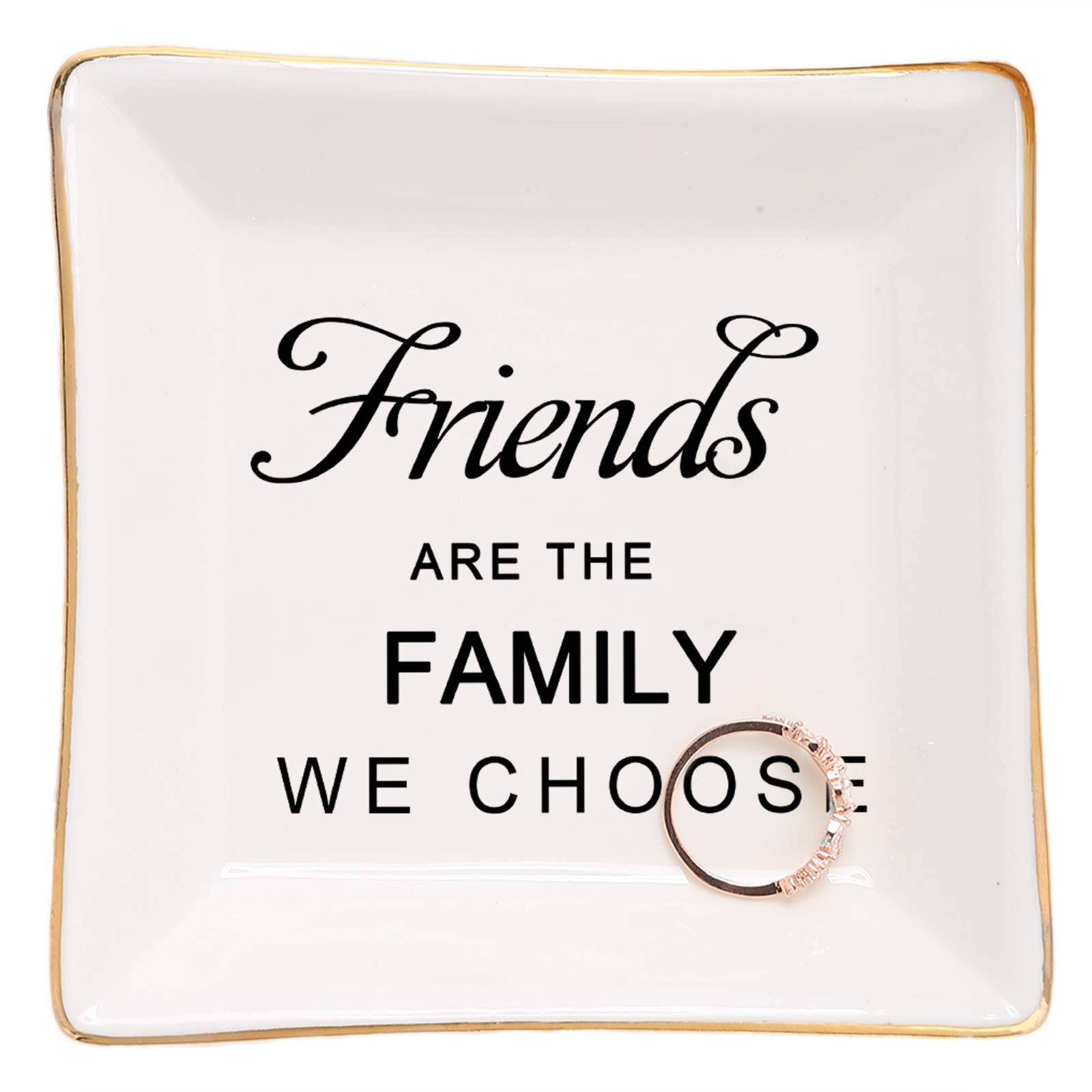 HOME SMILE Birthday Christmas Funny Gifts for Best Friend-Ceramic Ring Dish Jewelry Tray-Friends are Family We Choose
