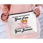 Pig Gifts for Pig Lovers, Cute Pigs Gifts for Women,Sarcastic Funny Pig Makeup Bag, Unless I Am Sitting on Your Face