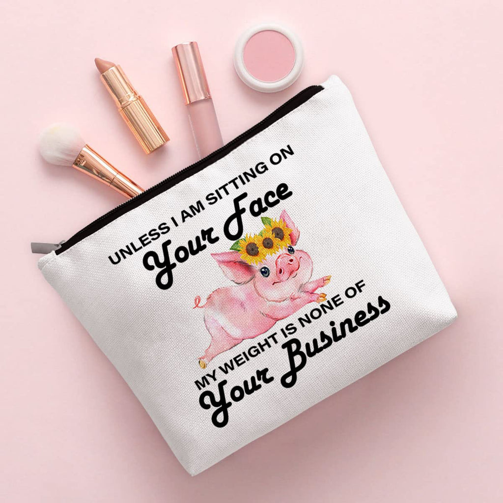 Pig Gifts for Pig Lovers, Cute Pigs Gifts for Women,Sarcastic Funny Pig Makeup Bag, Unless I Am Sitting on Your Face