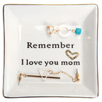 HOME SMILE Ceramic Ring Dish Jewelry Tray - Remember I Love You Mom - Birthday, Mother's Day, Valentine's Day and Christmas Gift