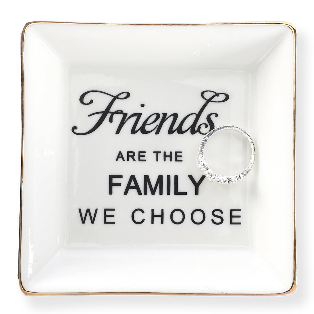 HOME SMILE Birthday Christmas Funny Gifts for Best Friend-Ceramic Ring Dish Jewelry Tray-Friends are Family We Choose