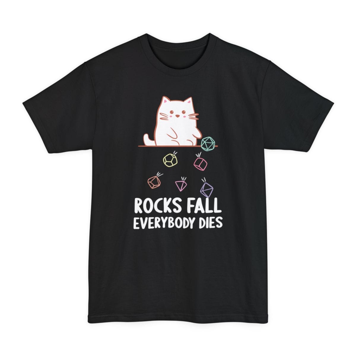 Rocks Fall Everybody Dies Kawaii Cat Tall T-Shirt