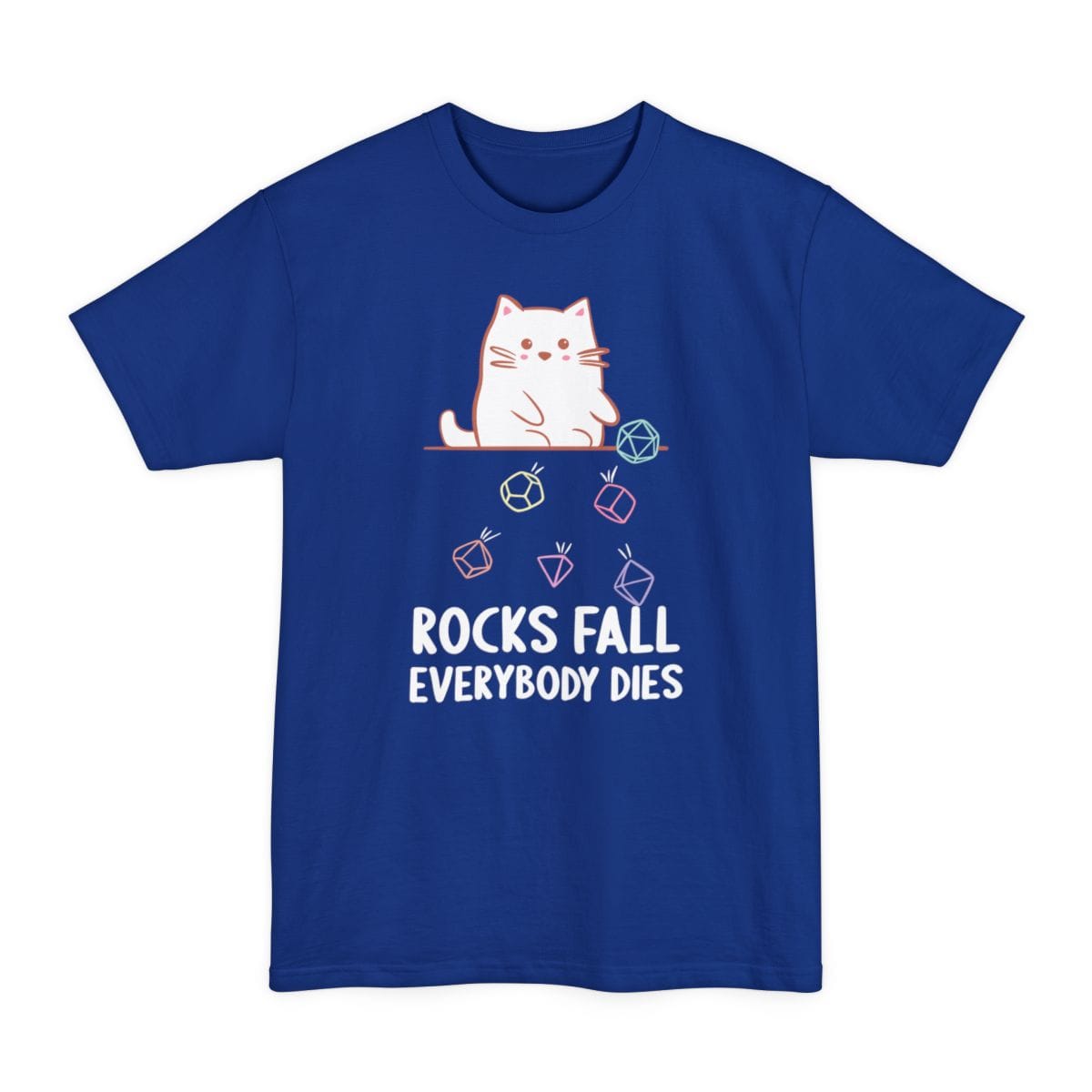 Rocks Fall Everybody Dies Kawaii Cat Tall T-Shirt