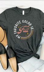 My Favorite Color is Fall PLUS Graphic Tee T-Shirt