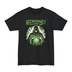 Necromancy It's a Dying Art Tall T-Shirt