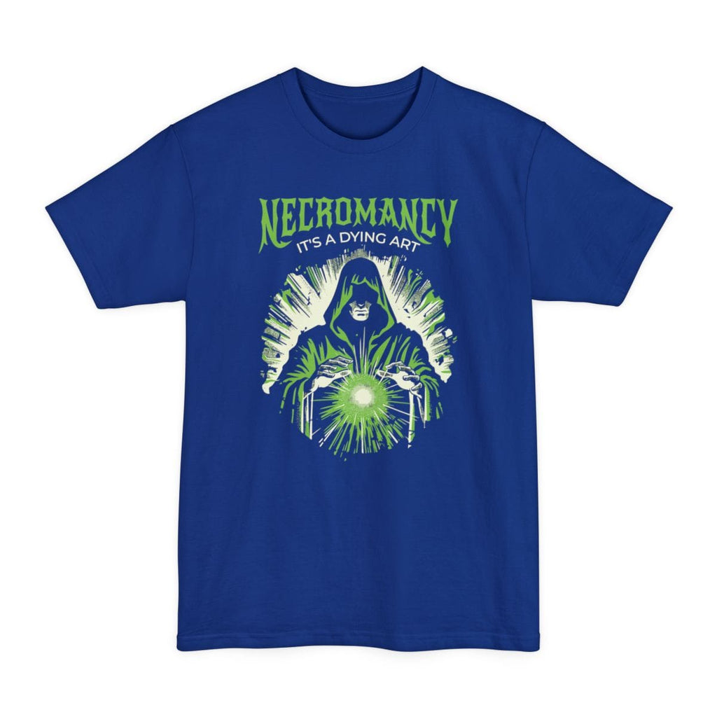 Necromancy It's a Dying Art Tall T-Shirt