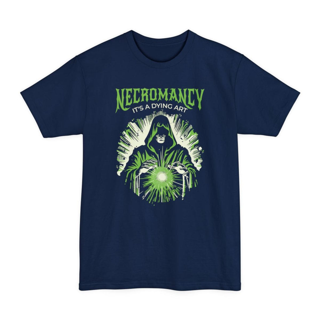 Necromancy It's a Dying Art Tall T-Shirt