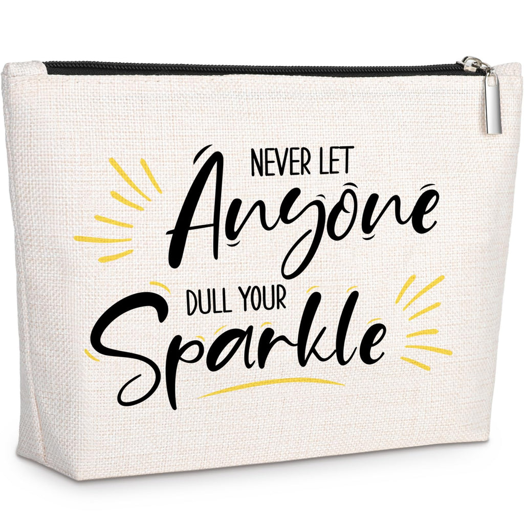 Inspirational Quote Gift for Women -Birthday Graduation Gift for Best Friend Sister -Makeup Bag Gift -Never Let Anyone Dull Your
