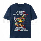 "In My Mind I'm Still 24" – Funny Duck Back Pain Personality Top