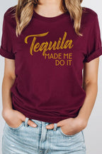 Made Me Do It Cinco De Mayo Graphic Tee T-Shirt