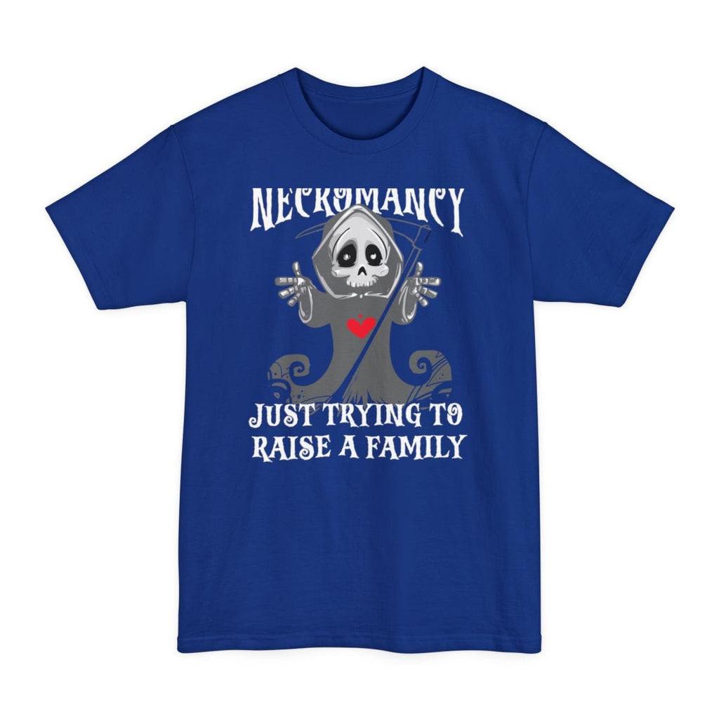 Necromancy Tall T-Shirt - Trying To Raise A Family