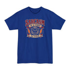 Sarcasm Is A Free Action Tall T-Shirt