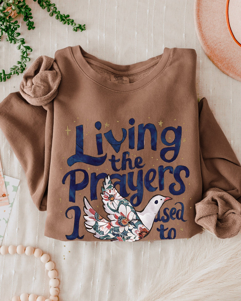 Living The Prayers Christian Garment Dyed Comfort Colors Sweatshirt