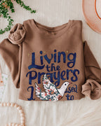 Living The Prayers Christian Garment Dyed Comfort Colors Sweatshirt
