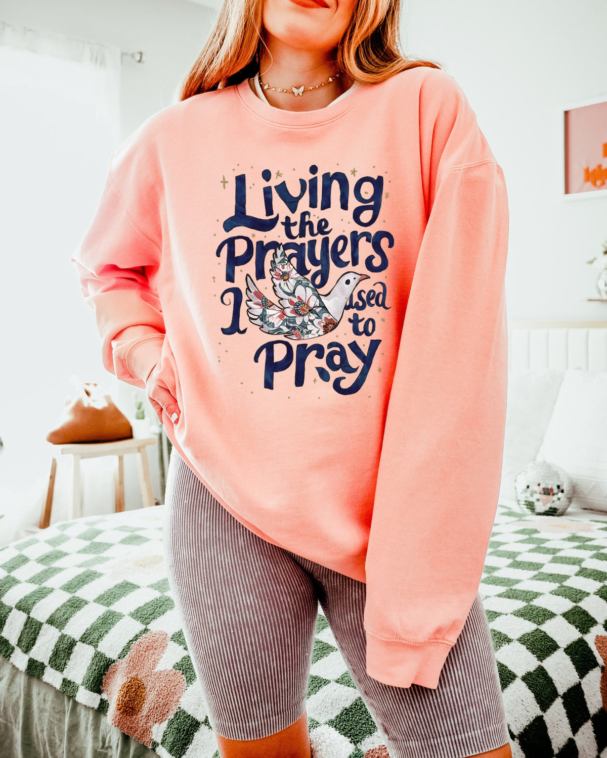 Living The Prayers Christian Garment Dyed Comfort Colors Sweatshirt