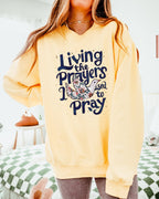 Living The Prayers Christian Garment Dyed Comfort Colors Sweatshirt
