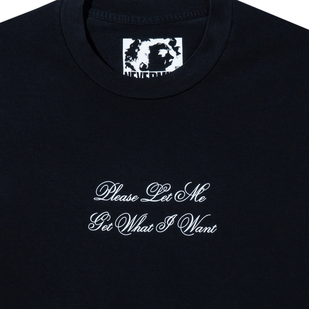 Let Me Get What I Want T-Shirt