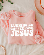 Running On Coffee & Jesus Christian Garment Dyed Comfort Colors Sweatshirt