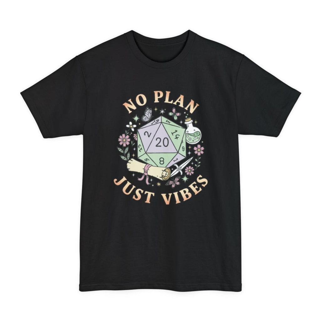 No Plan Just Vibes D&D Tall T-Shirt