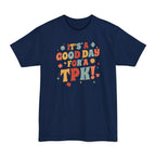 Funny DM Tall T-Shirt- It's a Good Day for A TPK