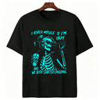 Funny "Asked Myself If I'm Okay" T-Shirt – Sarcastic Self-Aware Overthinker Mental Health Joke Graphic Tee